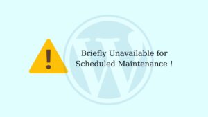 khac phuc loi Briefly Unavailable for Scheduled Maintenance wordpress scaled